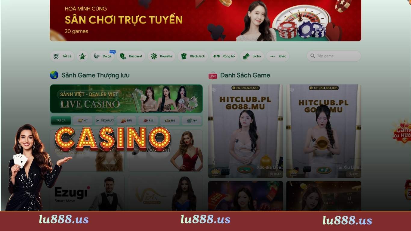 Giới thiệu về live casino Lu88