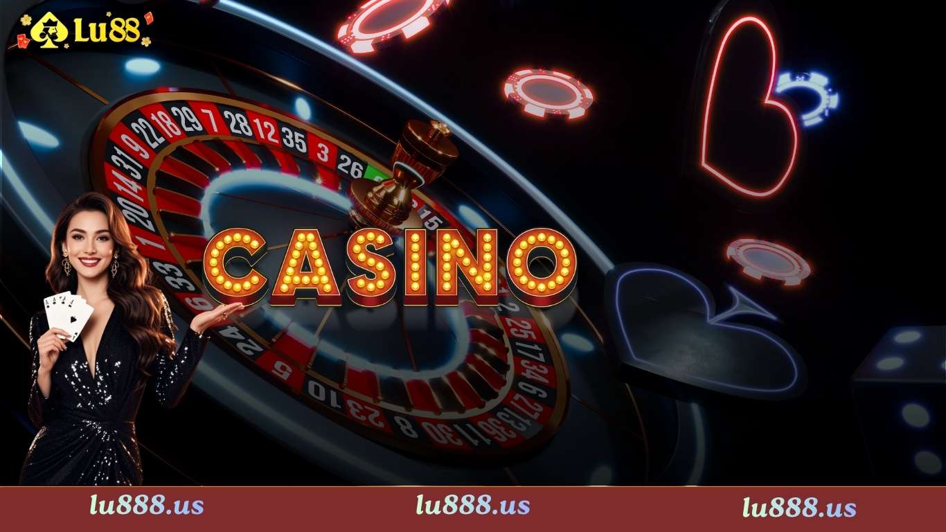 Lý do nên tham gia live casino tại nhà cái Lu88